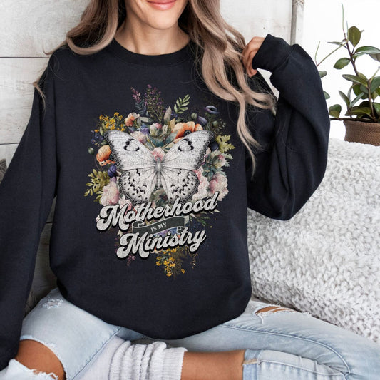 Motherhood Is My Ministry Sweatshirt